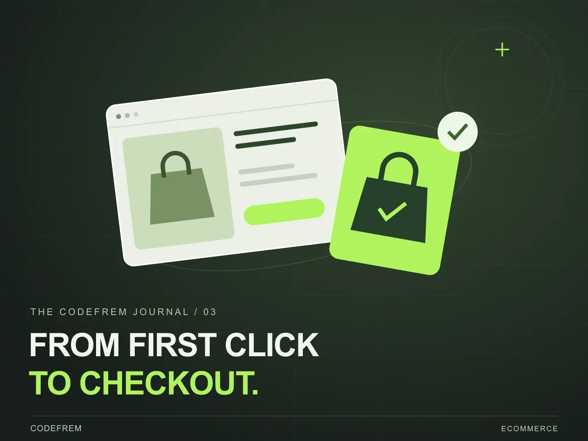 codefrem illustration of product cards and a shopping bag with the title From first click to checkout.